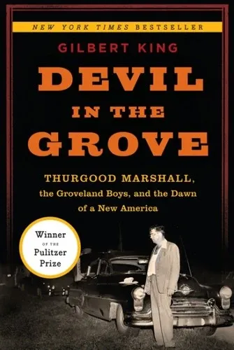 Devil in the Grove: Thurgood Marshall, the Groveland Boys, and the Dawn of a New America の書影