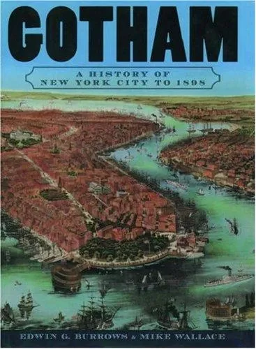 Gotham: A History of New York City to 1898 の書影