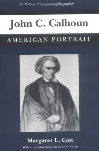 John C. Calhoun: American Portrait の書影