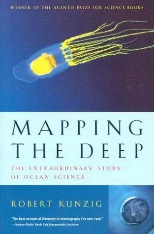 Mapping the Deep: The Extraordinary Story of Ocean Science の書影