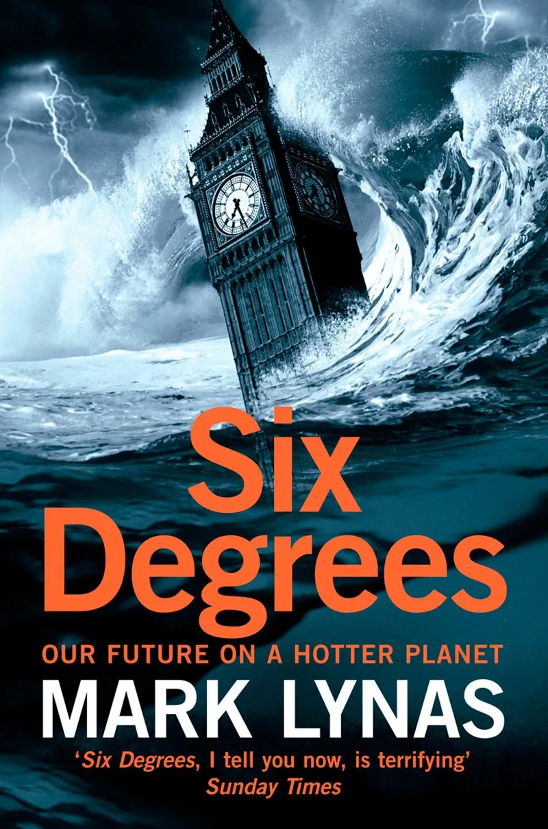 Six Degrees: Our Future on a Hotter Planet の書影