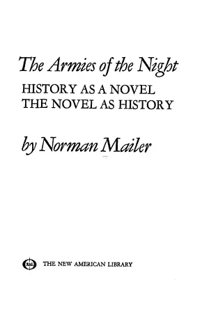 The Armies of the Night: History as a Novel, the Novel as History の書影