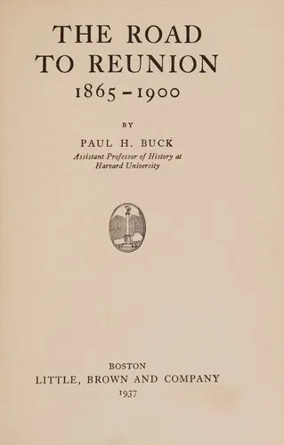 The Road to Reunion, 1865-1900 の書影